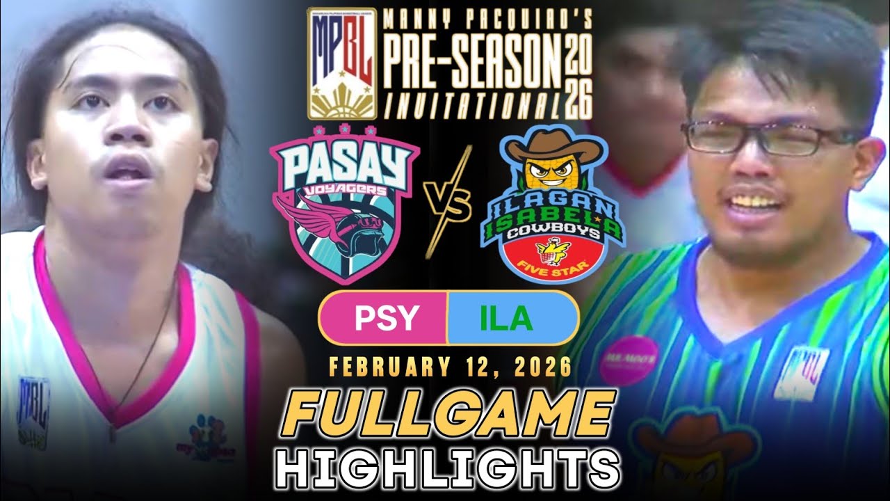MPBL 2026 PRE-SEASON FULLGAME HIGHLIGHTS | PASAY VS ILAGAN ISABELA (FEBRUARY 12, 2026)