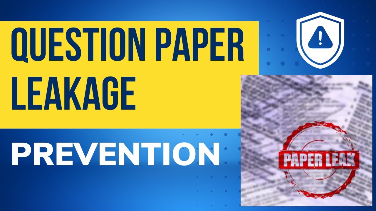 🔒 Stop Question Paper Leaks: How to Prevent Question Paper Leakage? 🚫