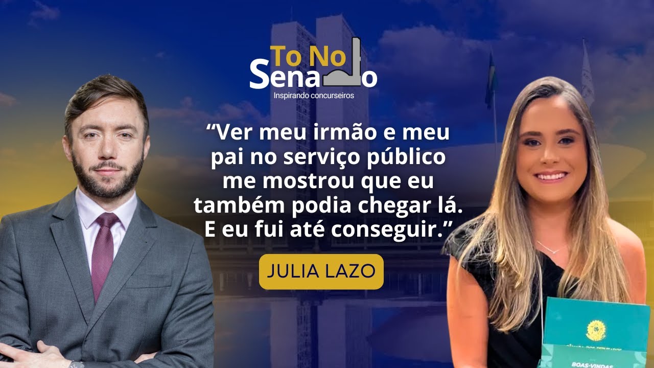 Júlia Lazo e o cargo coringa da Câmara dos Deputados: 2 anos de foco até a aprovação!