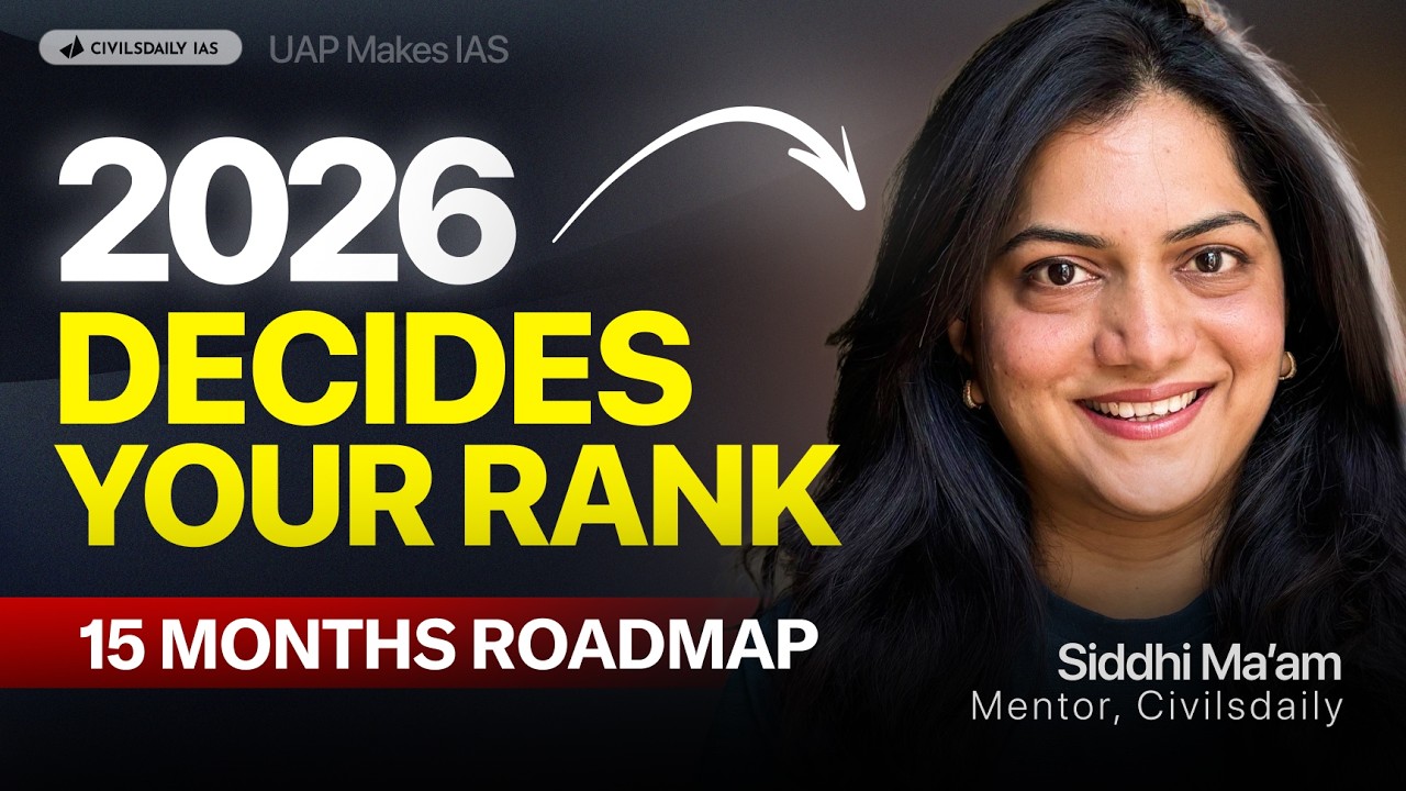 2026 Will Make or Break Your UPSC Rank | 15-Month Plan For UPSC 2027