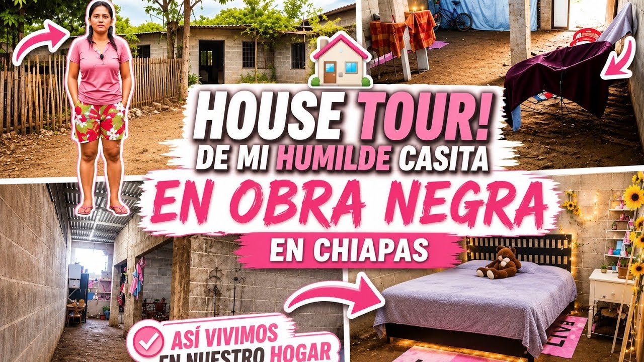 Hause tour por mi humilde casa en obra negra muy sencilla pero muy contentos. Un pueblito de chiapas