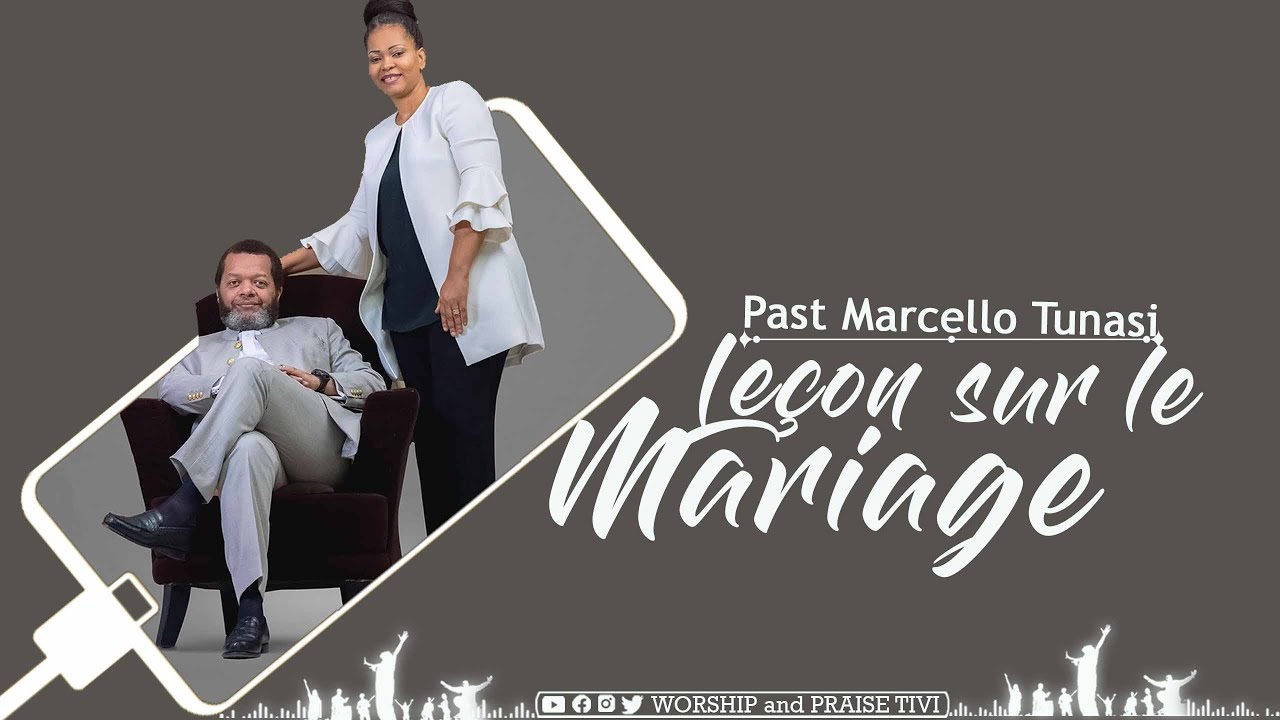 MOTIVATION CHRÉTIENNE | PAST MARCELLO TUNASI | LE MARIAGE EST DANGEREUX QUAND TU ÉPOUSE UNE MAUVAISE
