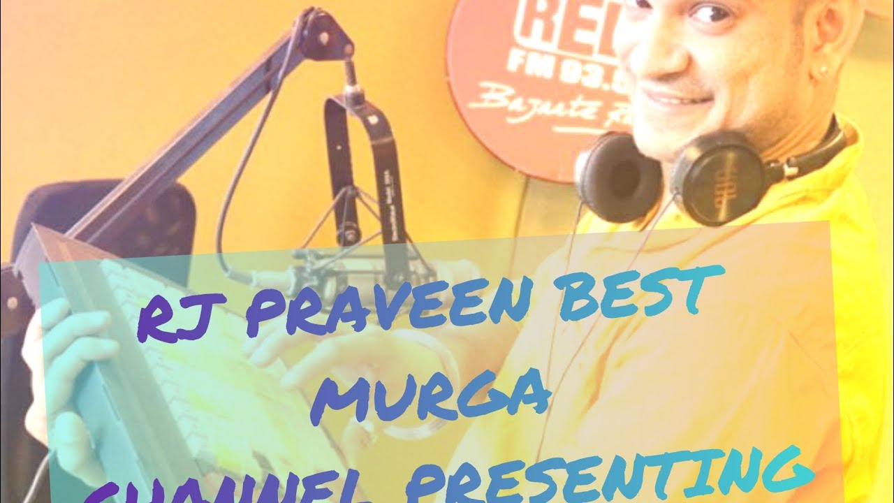 RJ PRAVEEN🤣 MURGA🤣🤣 CHUT*** MONDAY 😂😂BOL🤣 RHA HU