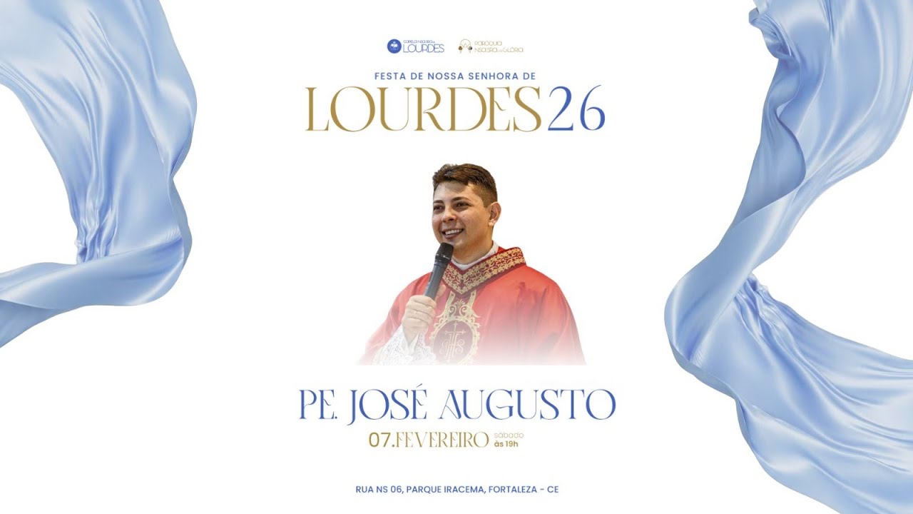 (07.02.26 - 19h) Santa Missa | Pe. José Augusto - Festa de Nossa Senhora de Lourdes