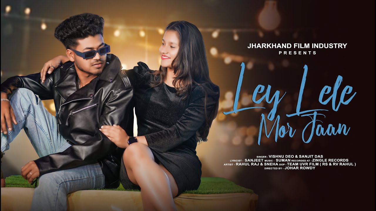 Ley Lele Mor Jaan Song | Vishnu Deo & Sanjit Das | New Khortha Song #vishnudeonewsong #nagpuri