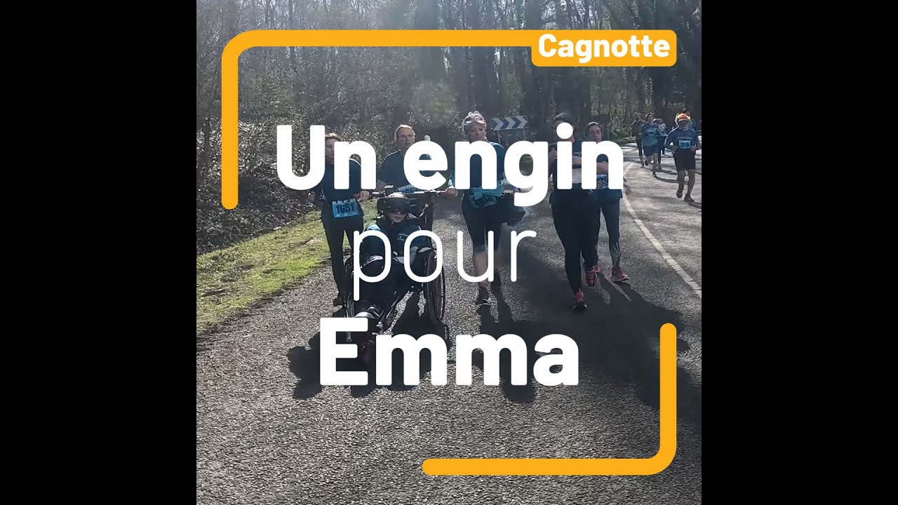 Une engin pour Emma - La Cagnotte des Proches