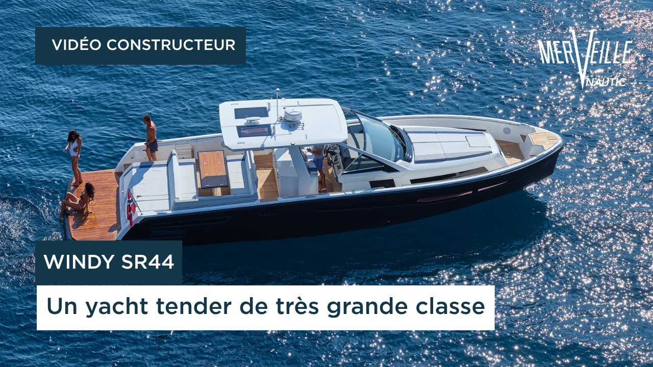 Windy SR 44 Blackhawk - Un luxueux walkaround de 14 mètres