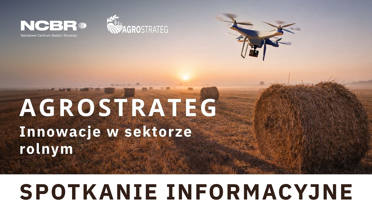 Spotkanie informacyjne: I konkurs AGROSTRATEG