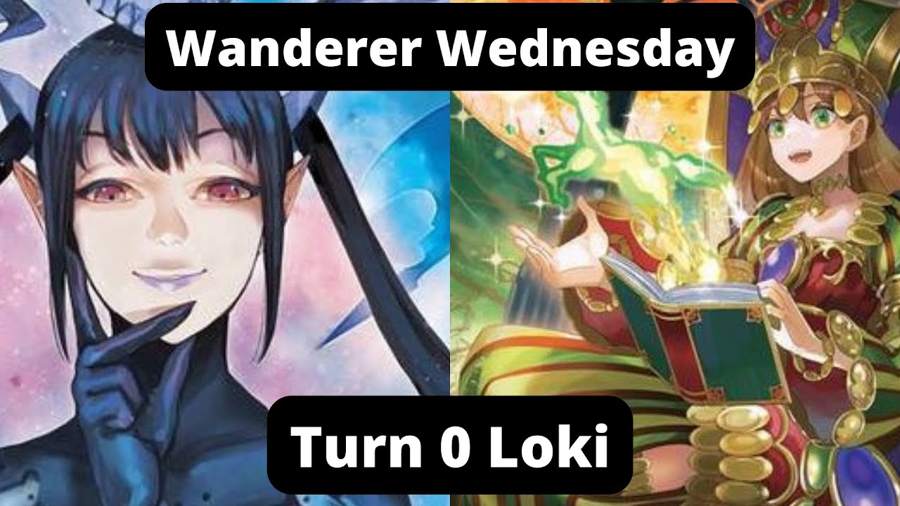 Wanderer Wednesday: Turn 0 Loki || Force of Will TCG