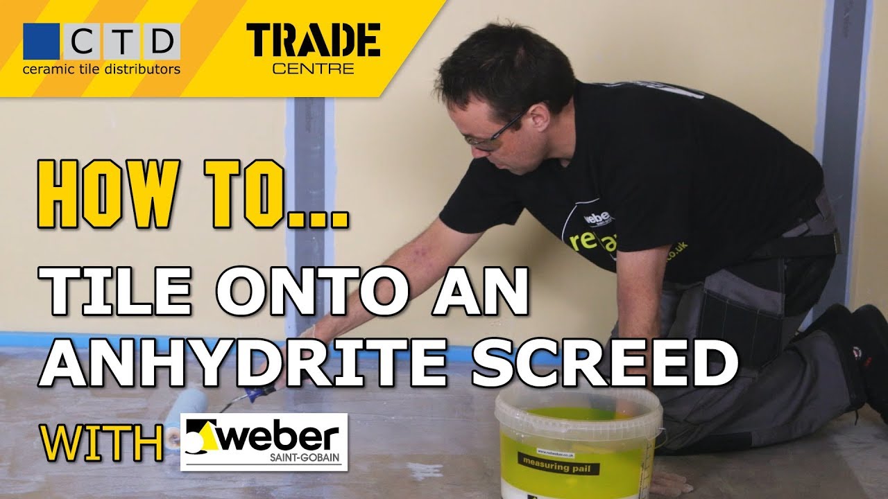 How To Tile Onto An Anhydrite Screed