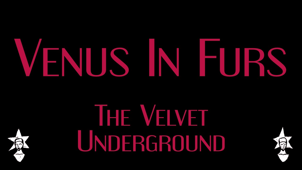 The Velvet Underground - Venus In Furs - Karaoke