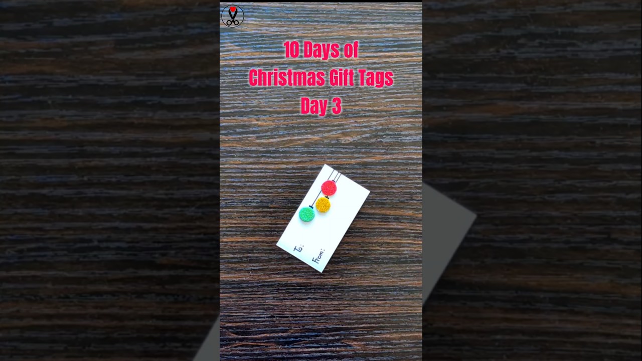 10 Days of Christmas Gift Tags Making Ideas - Day 3