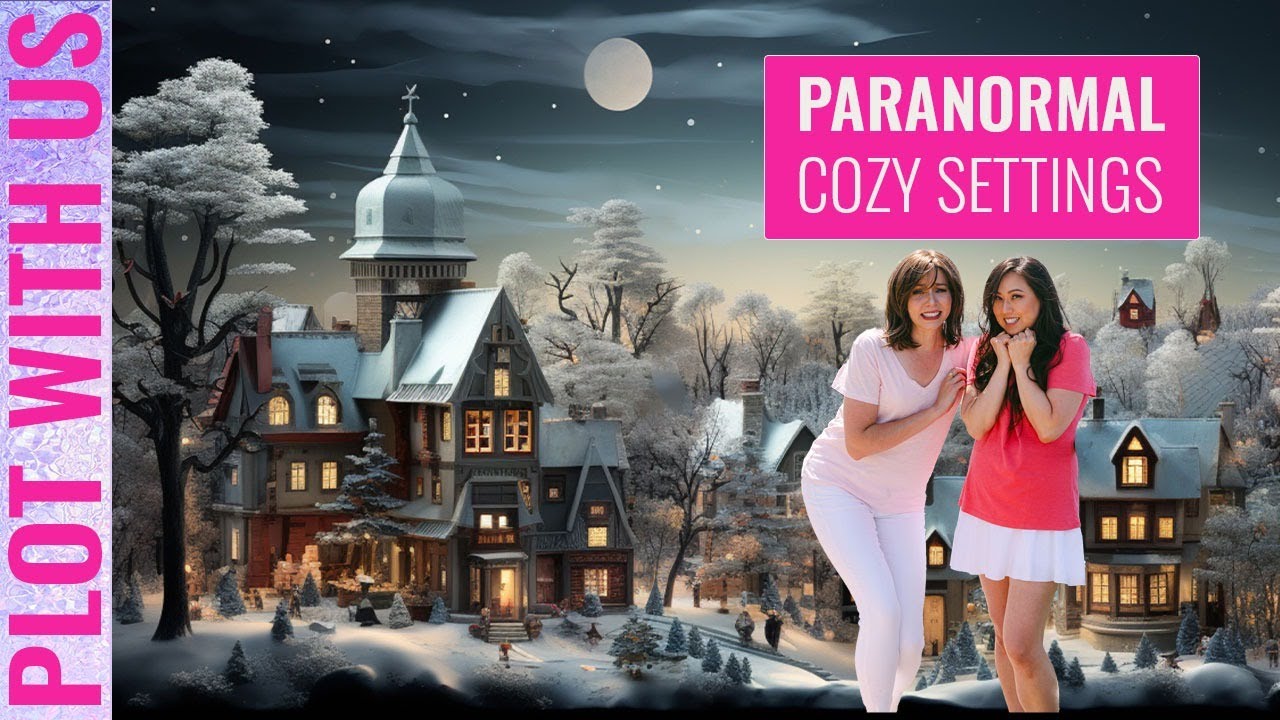 Plot With Us: Creating a Hauntingly Fun Paranormal Cozy Setting