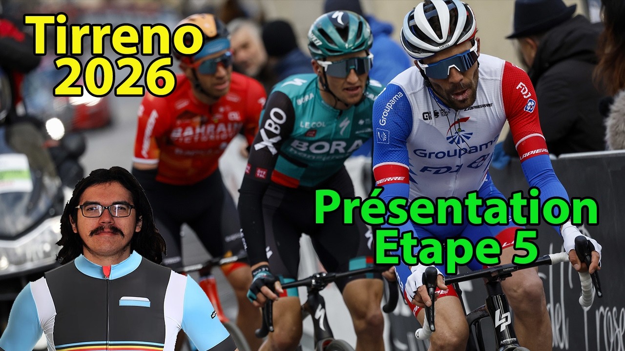 🚴‍♂️Tirreno-Adriatico 2026🇮🇹 : Etape 5 Présentation (Parcours, Pronos, Météo...)