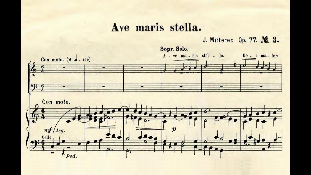 Mitterer, Ignaz (1850 - 1924) Ave Maris Stella, opus 77, N&ordm; 3.