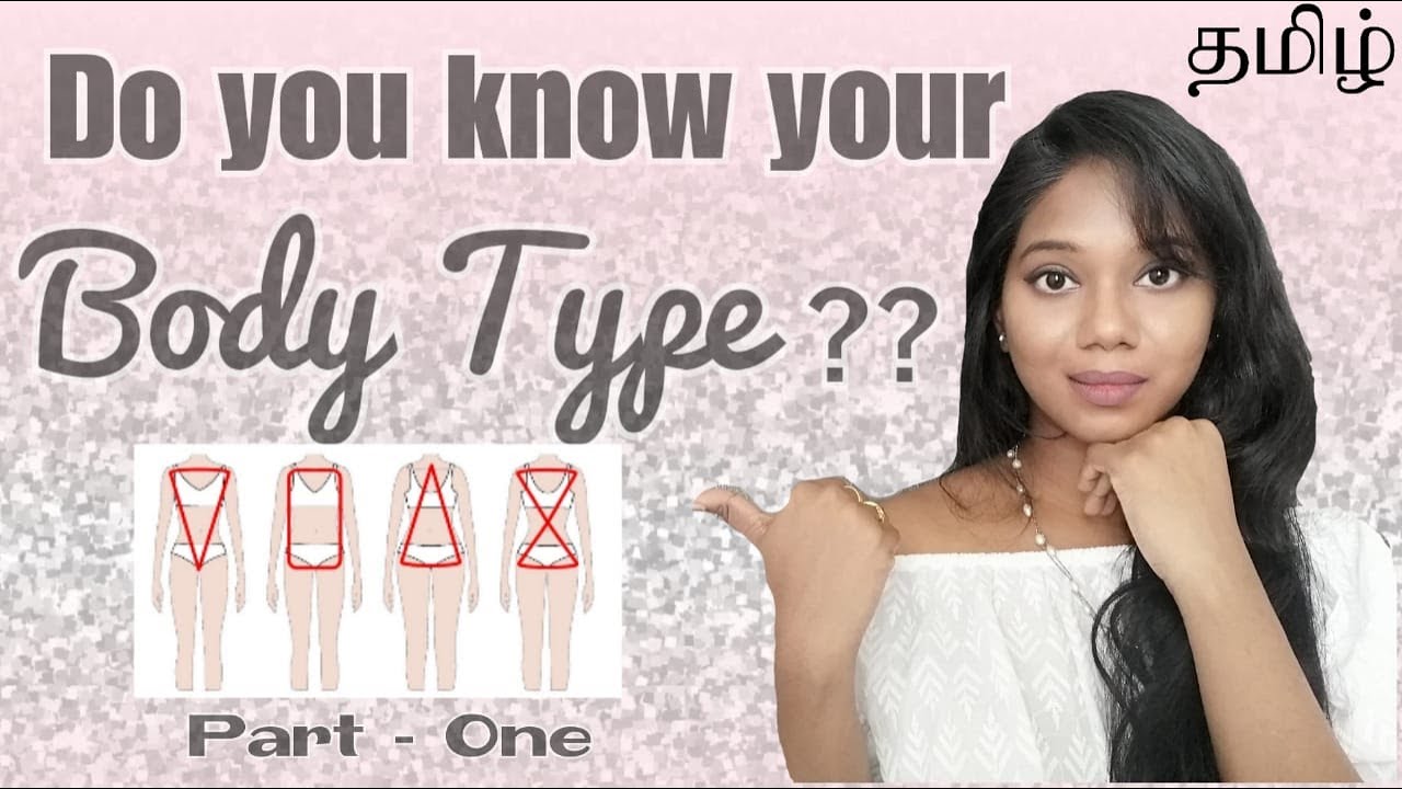 Body Shapes in Tamil | தமிழில் | Part 1 | Preet LifeStylist