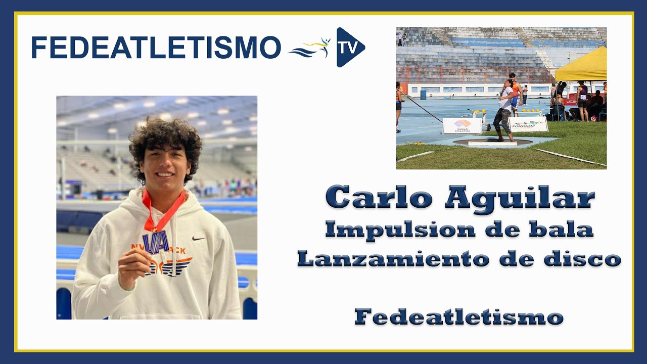 Entrevista Carlo Aguilar - Atleta Impulsi&oacute;n de Bala