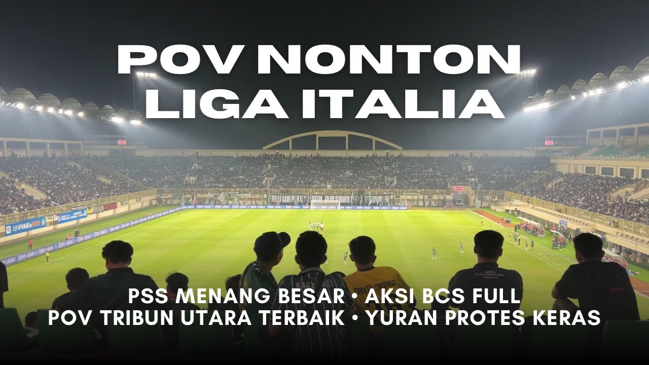 NONTON PSS DARI TRIBUN UTARA STADION MAGUWOHARJO I WASIT VAR KONTROVERSIAL