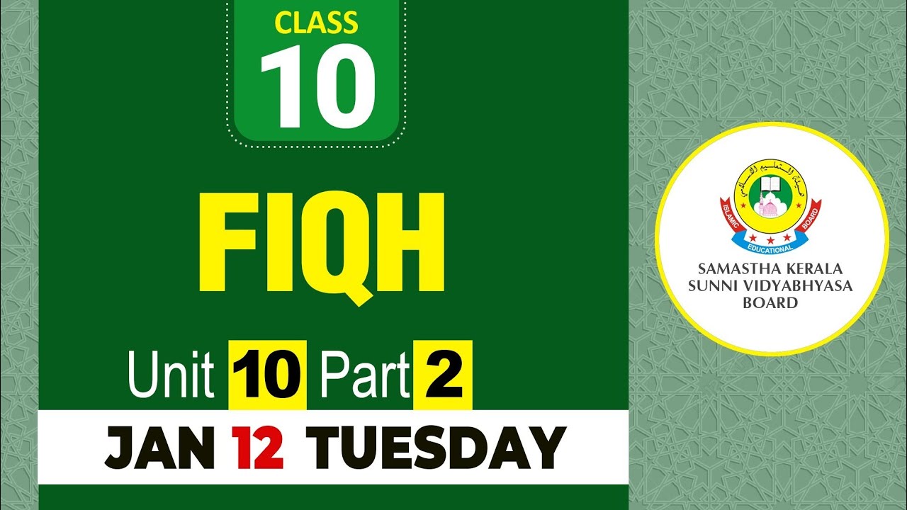 CLASS- 10 FIQH UNIT- 10 PART- 2 (12-01-2021)