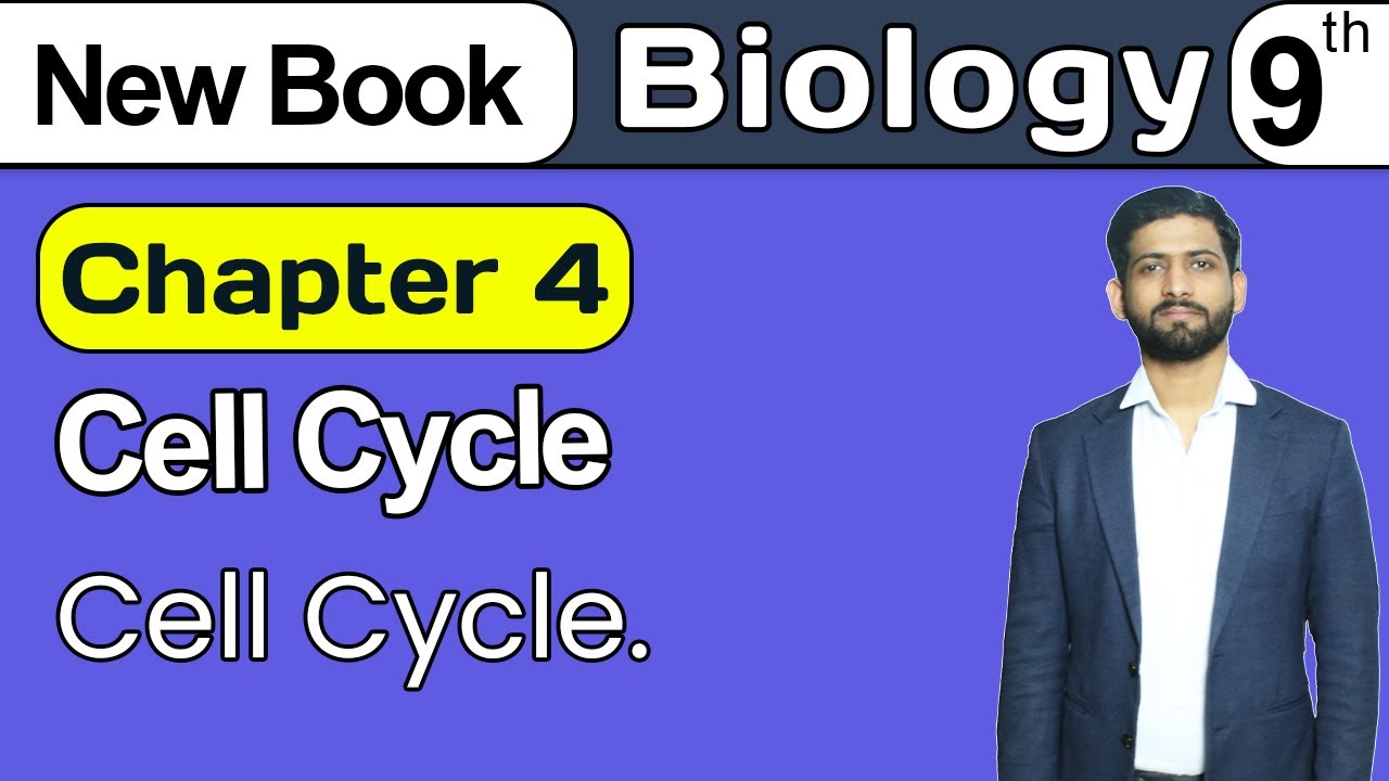 9th Class Biology Chapter 4 Cell Cycle | Cell Cycle | 9th Biology Book 2025