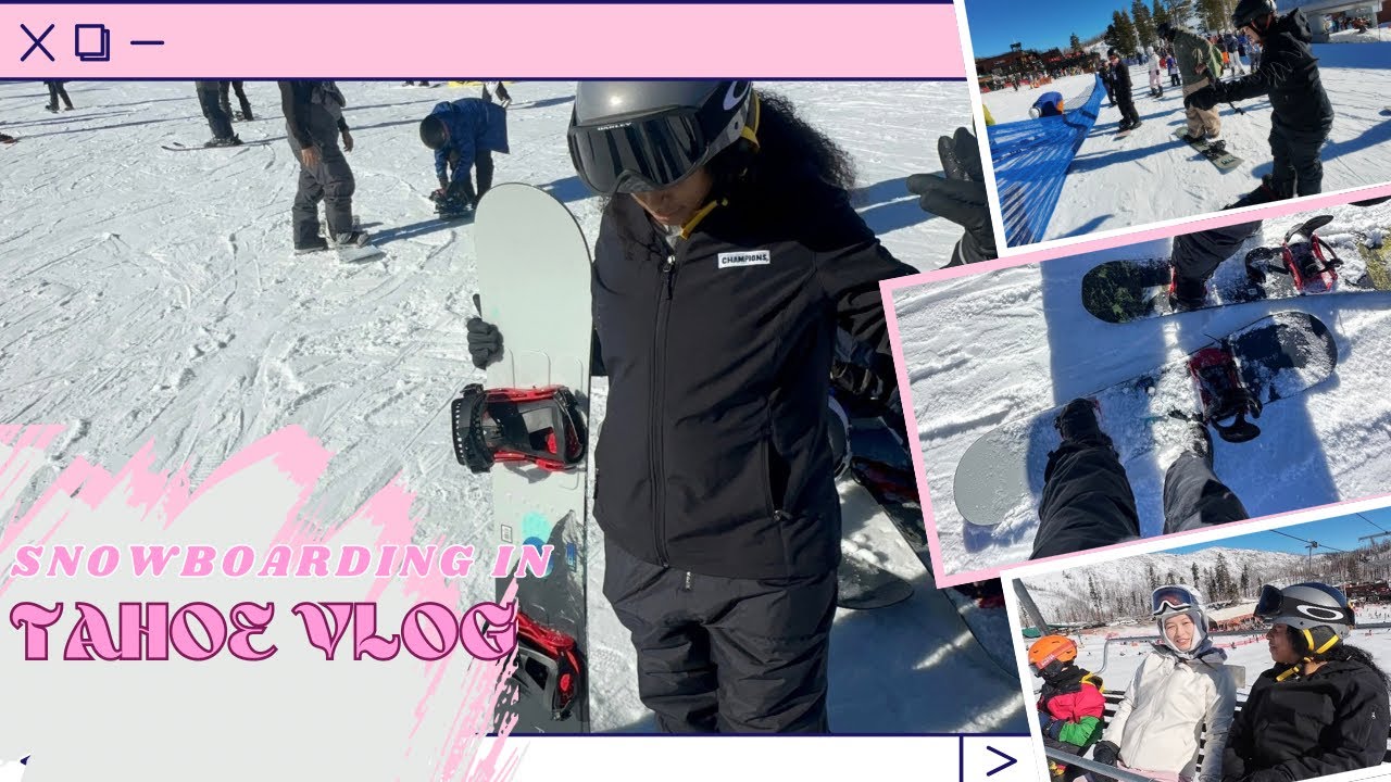 Snowboarding in Tahoe VLOG