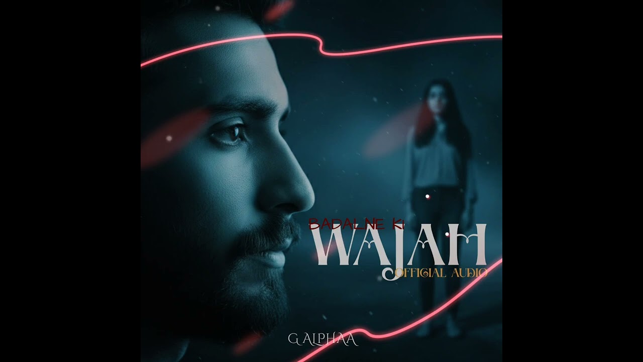 Badalne Ki Wajah | MP3 OFFICIAL AUDIO | G Alphaa