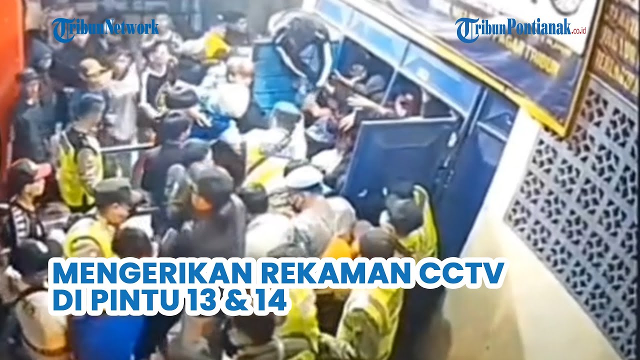 🔴 MENGERIKAN! Polisi Ungkap Isi Rekaman CCTV di Pintu 13 & 14 Saat Tragedi Kanjuruhan ❗
