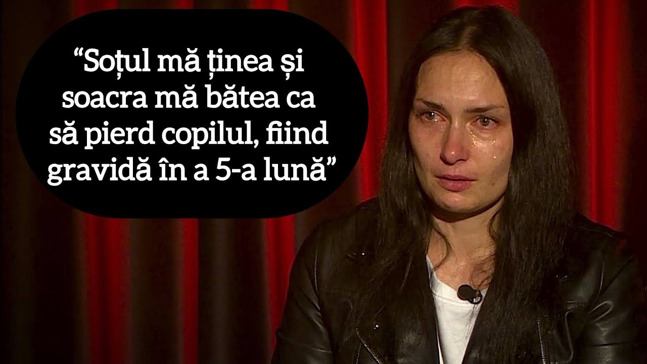 “Soțul mă ținea și soacra mă bătea ca să pierd copilul, fiind gravidă în a 5-a lună”