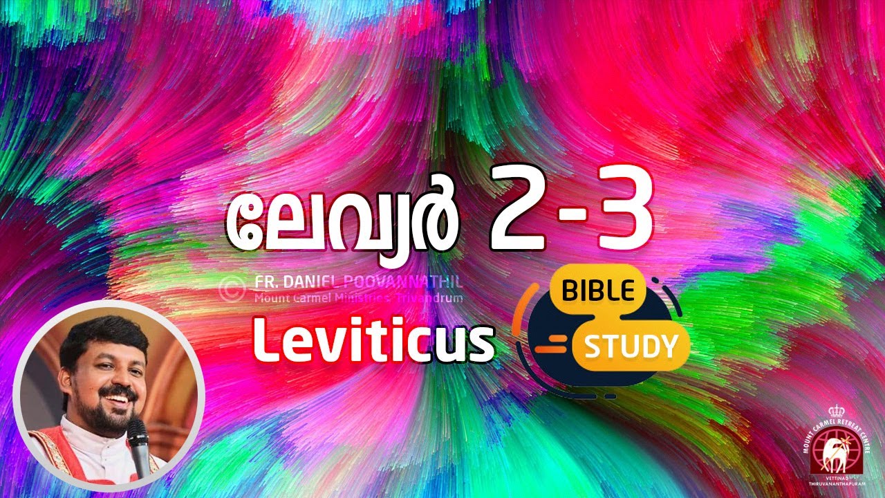 Leviticus 2 & 3 | Bible Study, Fr Daniel Poovannathil
