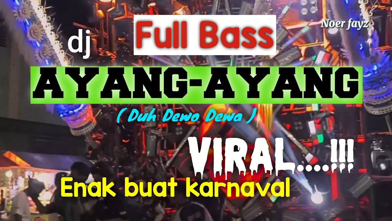 DJ AYANG-AYANG TIKTOK || ENAK BUAT KARNAVAL VIRAL #dj #viral #djviral #djterbaru #fypシ #ceksound 