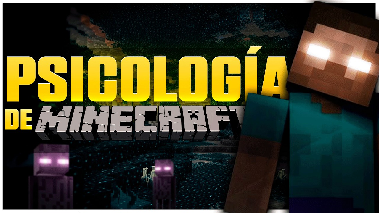 La PSICOLOGÍA de Minecraft