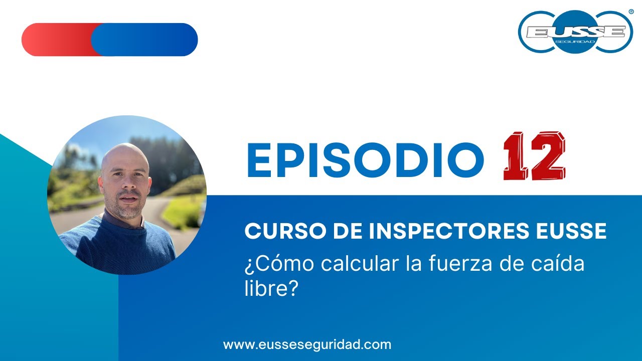 EPISODIO 12  - COMO CALCULAR FUERZA DE CAIDA