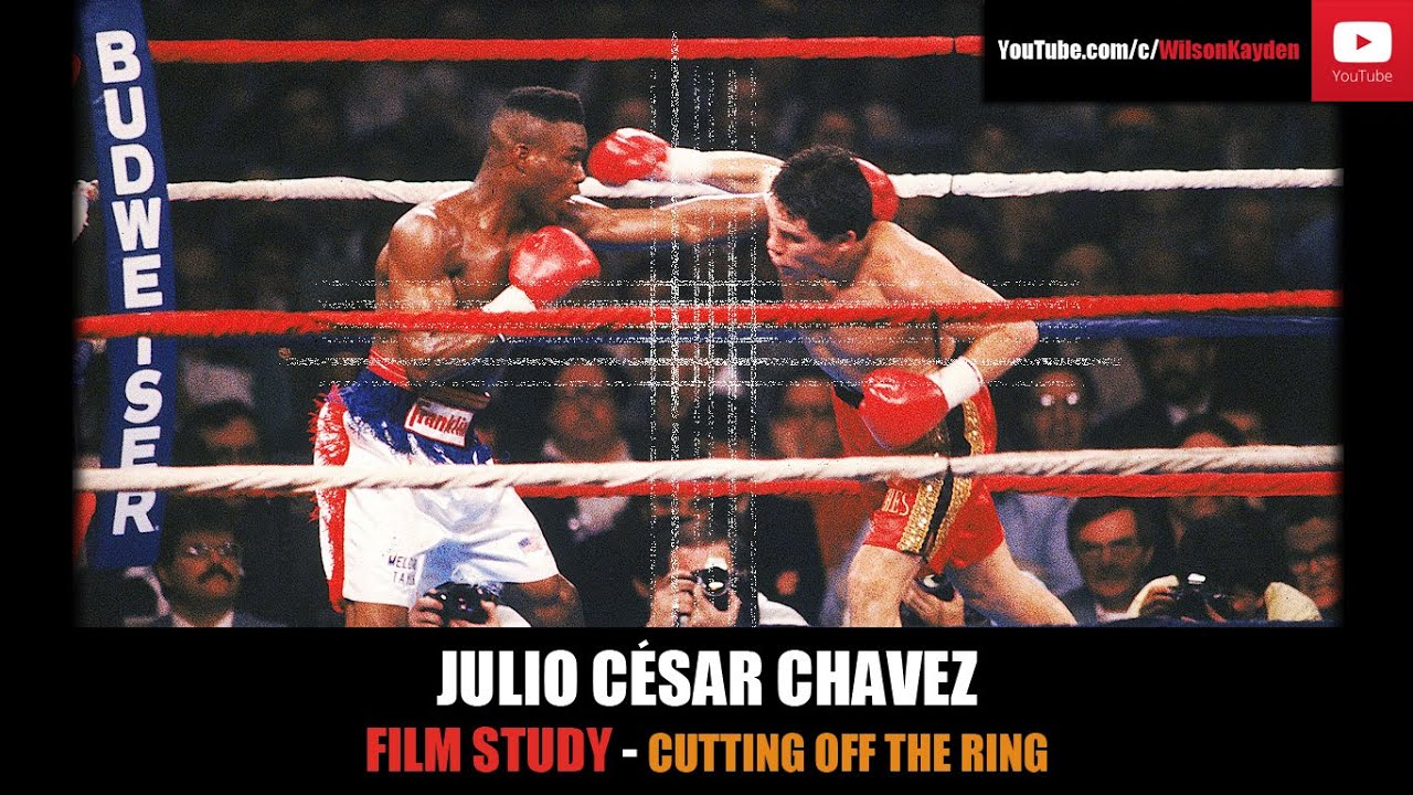 ★Julio César Chávez - Cutting The Ring - Film Study★
