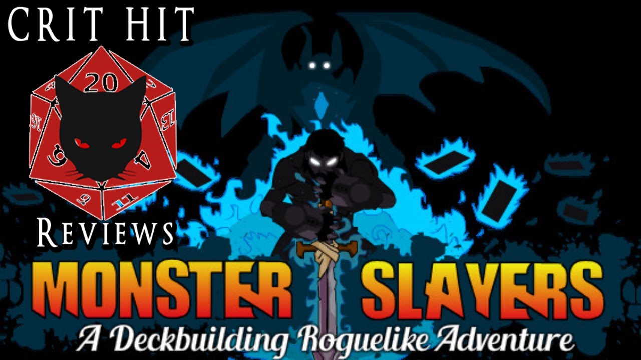 Monster Slayers: A Deckbuilding Dungeon Crawler! Crit Hit Reviews!