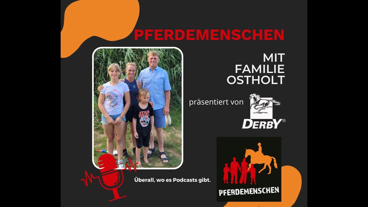 Pferdemenschen Podcast - Familie Ostholt