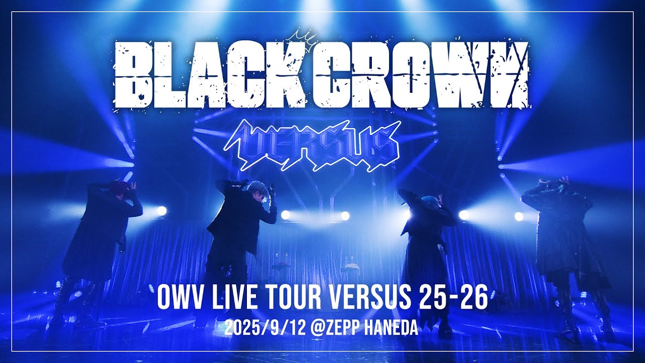 OWV｜BLACK CROWN【OWV LIVE TOUR 25-26 VERSUS】
