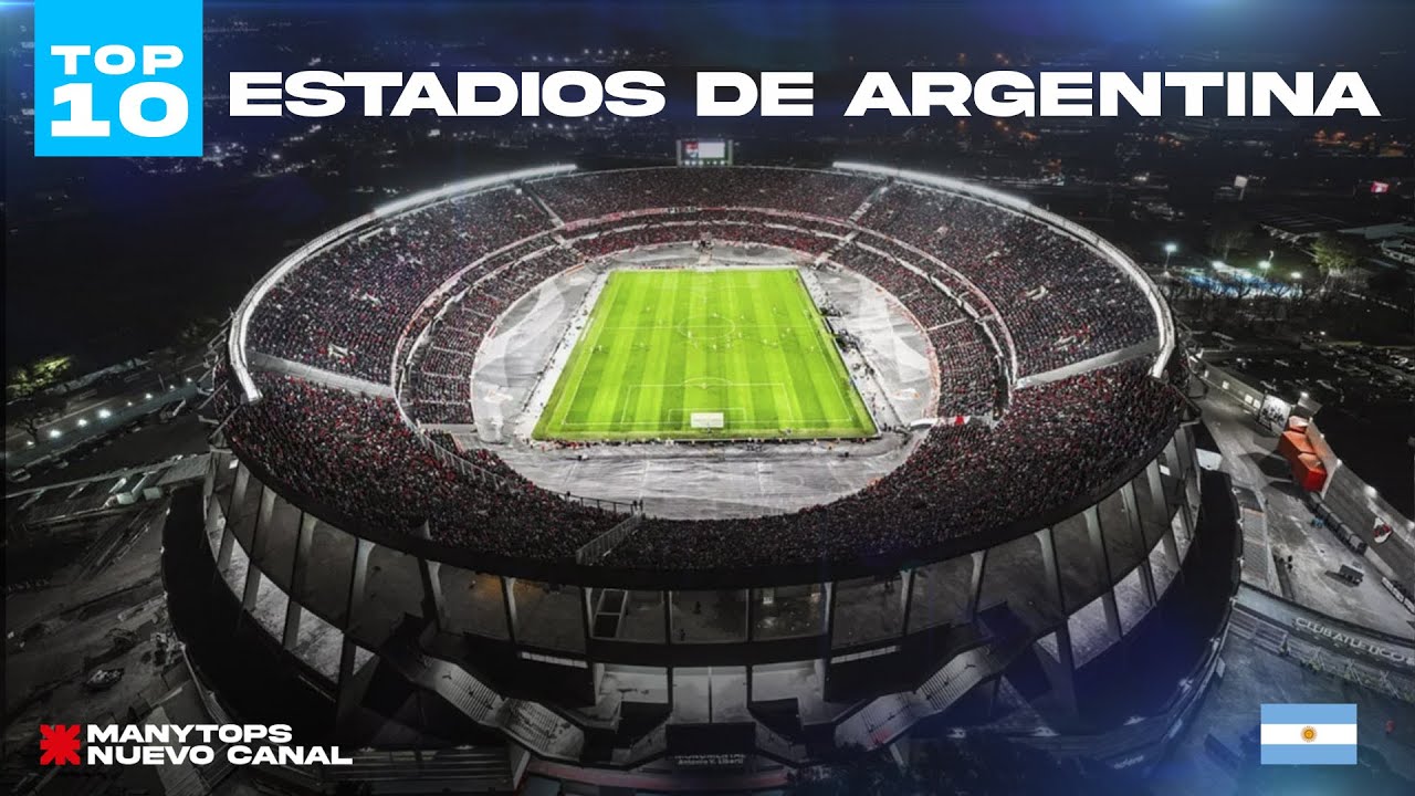 Los 10 mejores Estadios de fútbol Argentina 2023 | Top 10