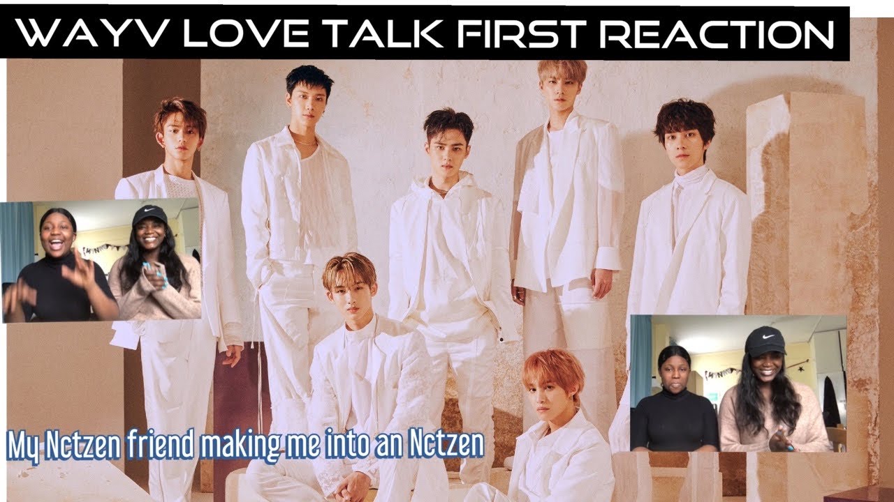 威神V(WayV) 'Love Talk' Music Video| First WayV reaction!!