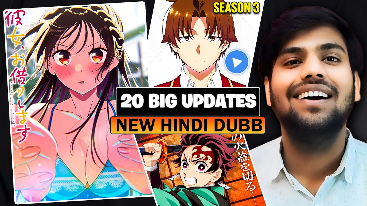 20 Big Anime Update🔥| Classroom Of The Elite Season 3 In Hindi😍| Rent A Girlfriend S5😋,Demon Slayer🤯
