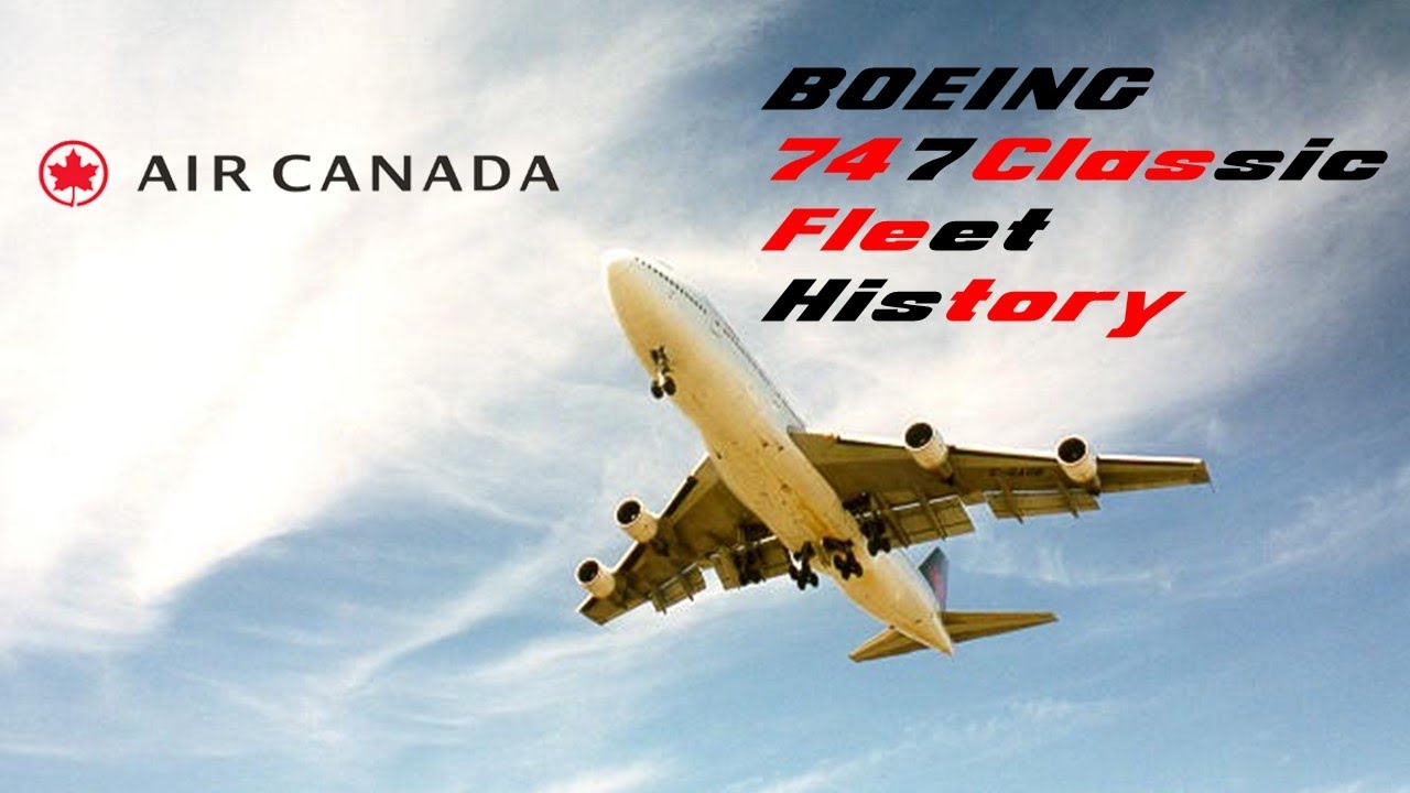 Air Canada Boeing 747 Classic Fleet History (1971-1999)