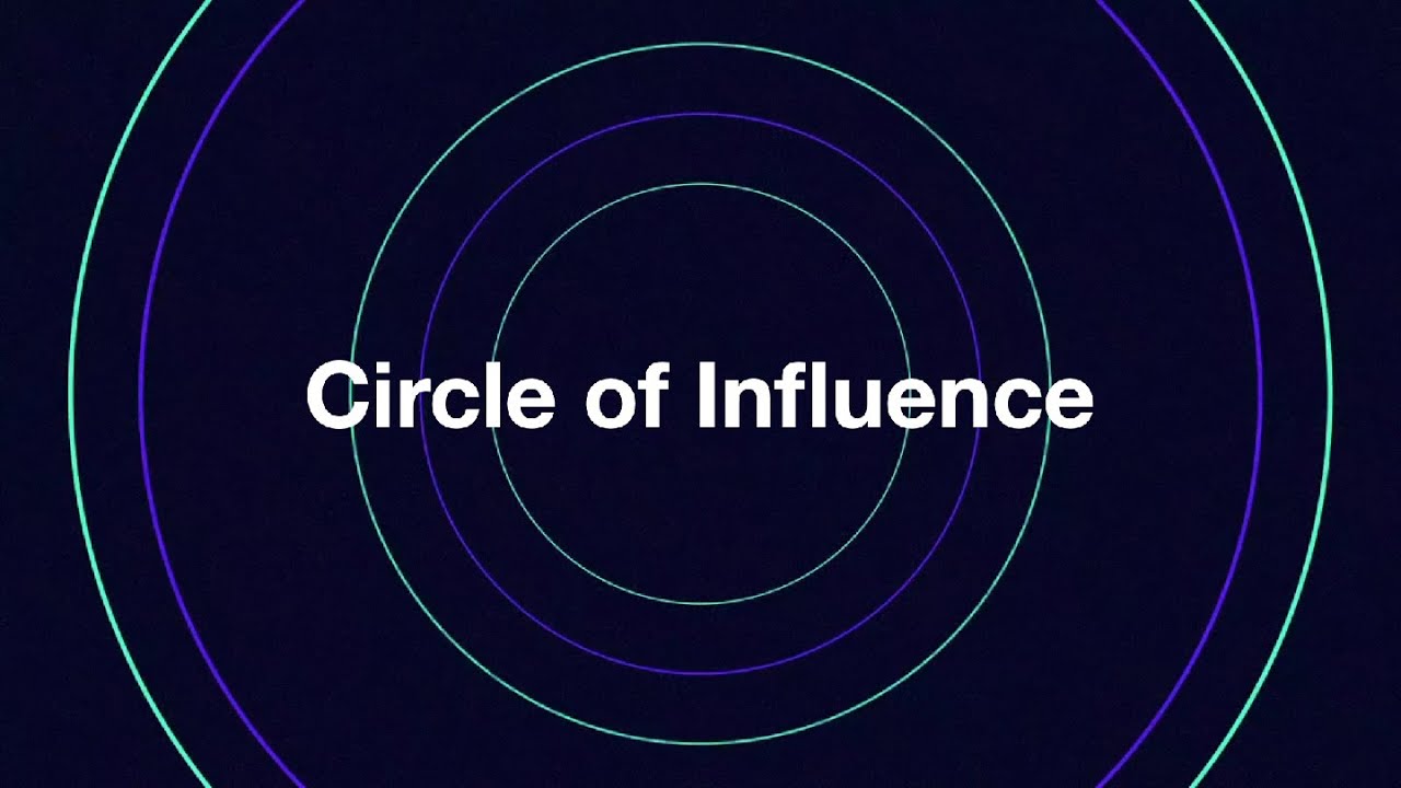 Circle of Influence