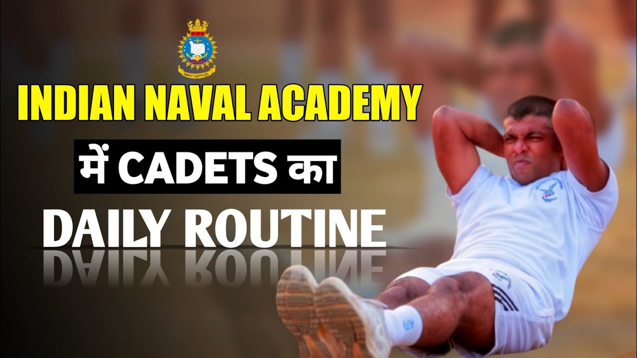 Daily Routine of a Cadets in Indian Naval Academy  | Ezhimala | INA Ezimala