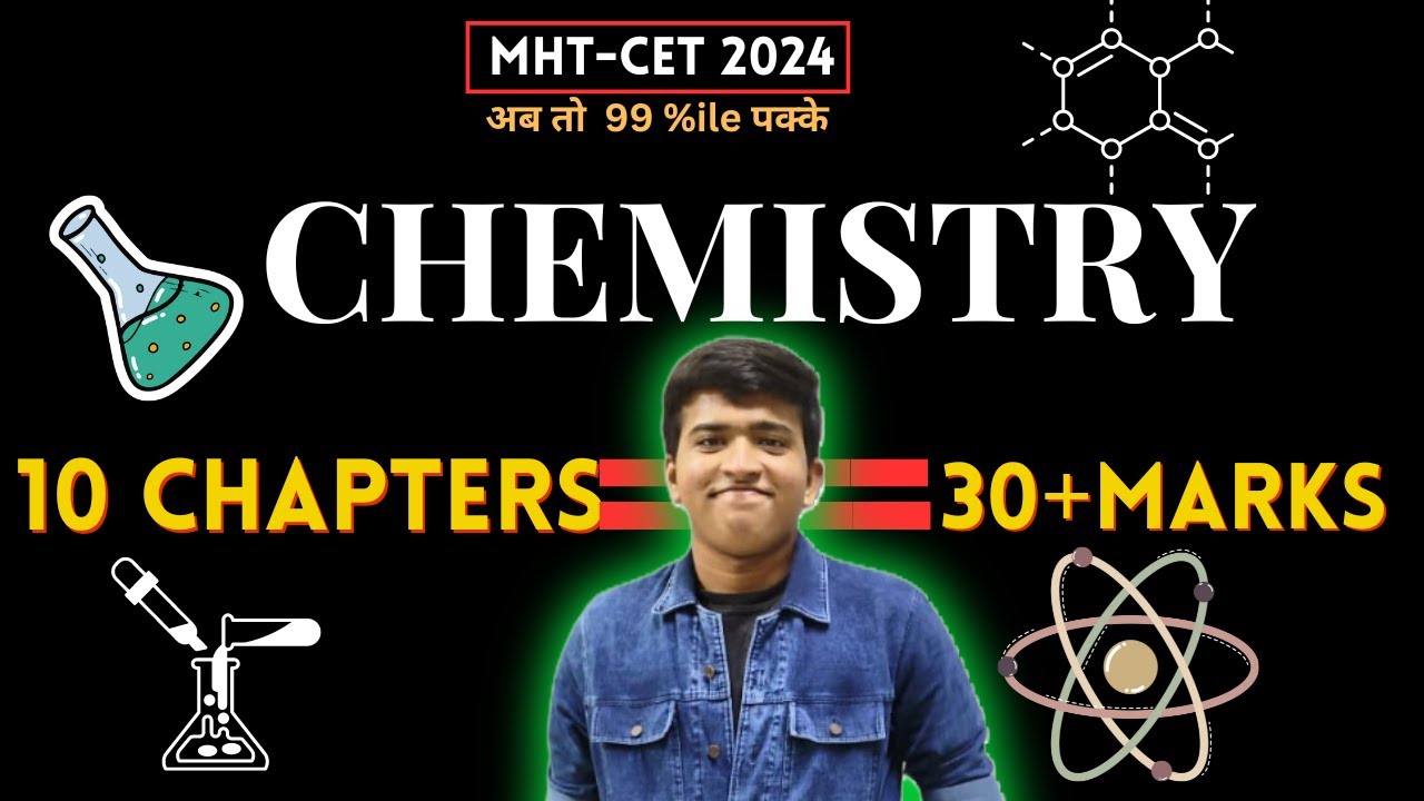 Only 10 Chapters = 30+ Marks in Chemistry #mhtect2024 #mhtcetpreparation