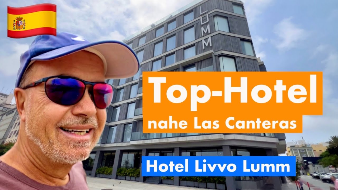 GRAN CANARIA | Hotel Livvo Lumm | Las Palmas (Teil 3)