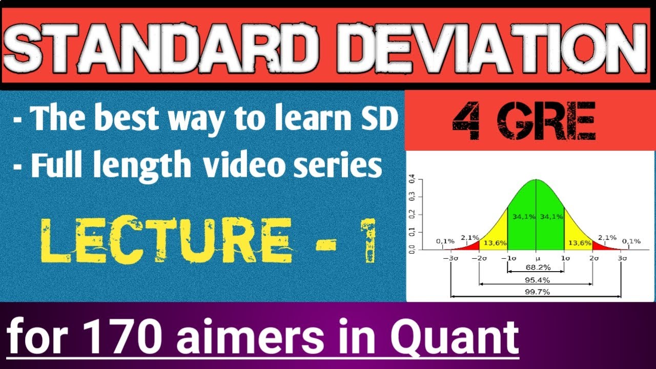 GRE QUANT : STATISTICS [STANDARD DEVIATION PART - 1]
