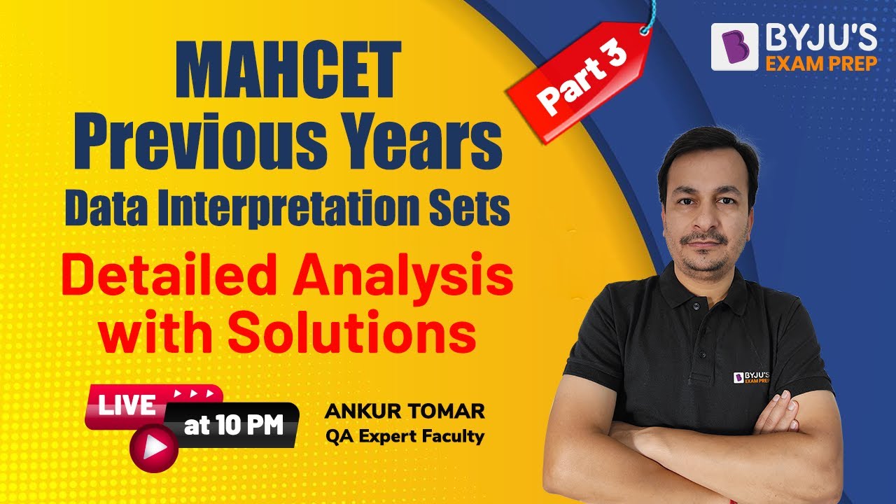 MAHCET Previous Year DI Sets Detailed Analysis with Solution | CET 2021 | Part1 | BYJU'S Exam Prep