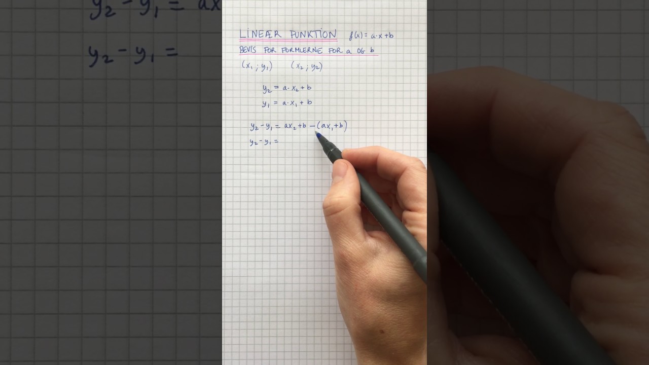 Bevis: formler for a og b (lineær funktion)