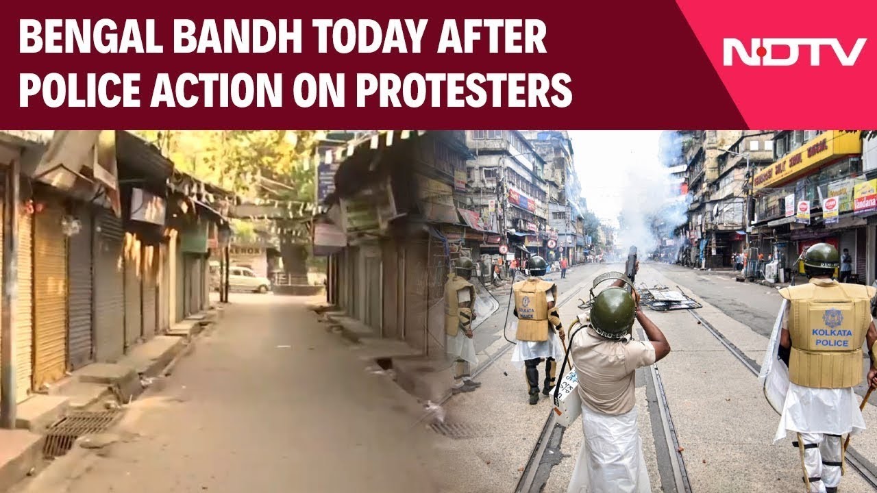 Bengal Bandh Today After Police Use Tear Gas, Water Canon On Protesters & Other News