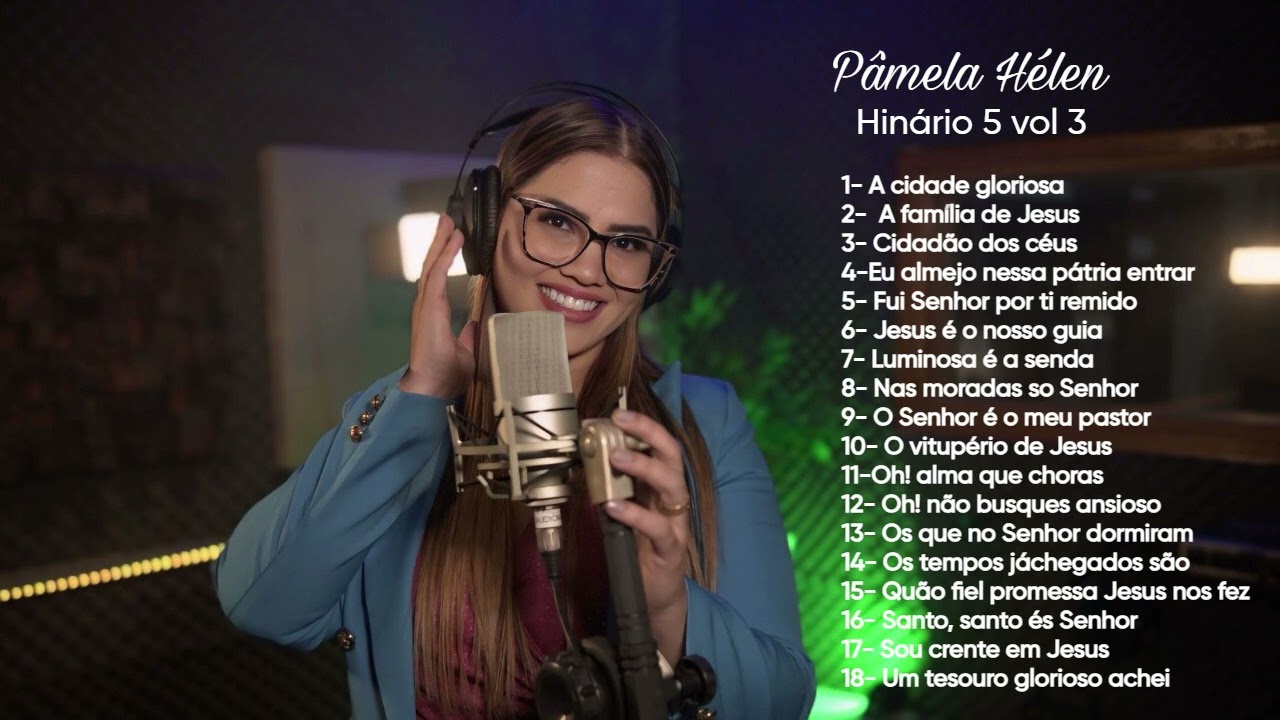 Pâmela Helen- Coletânea Hinos Hinário vol 3