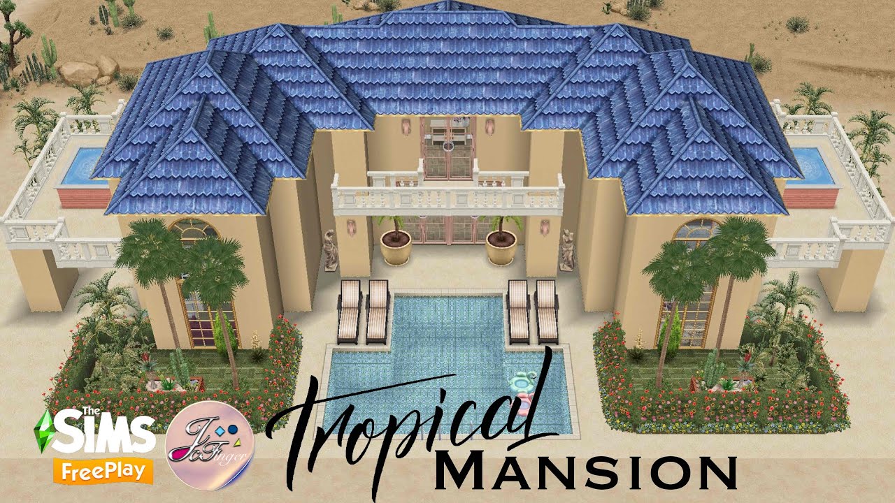 Sims FreePlay 🏝🗺🏛| Tropical Mansion + Live Build | 🛠 By Joy.